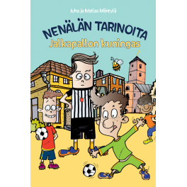 Nenälän tarinoita - Jalkapallon kuningas