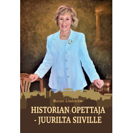 Historian opettaja - Juurilta siiville