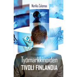 Työmarkkinoiden Tivoli Finlandia