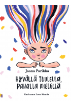 Hyvällä tuulella, pahalla mielellä