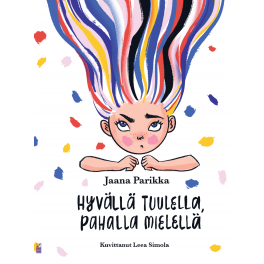 Hyvällä tuulella, pahalla mielellä