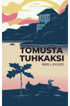 Tomusta tuhkaksi, ilmasta maaksi
