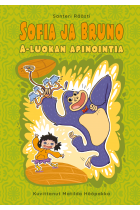 Sofia ja Bruno - A-luokan apinointia