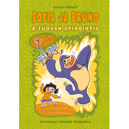 Sofia ja Bruno - A-luokan apinointia