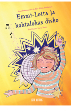 Emmi-Lotta ja kohtalokas disko