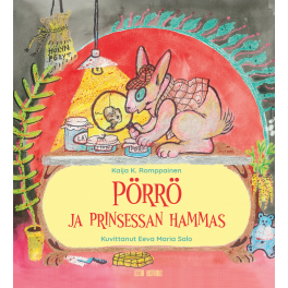 P&ouml;rr&ouml; ja prinsessan hammas