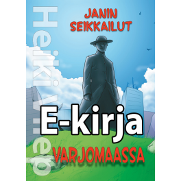 Janin seikkailut Varjomaassa E-kirja