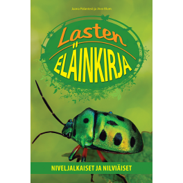 Lasten eläinkirja - Niveljalkaiset ja nilviäiset