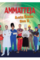 Ammatteja A:sta Ö:hön - Osa 3