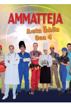 Ammatteja A:sta Ö:hön - Osa 4